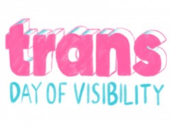 Transgender Day of Visibility